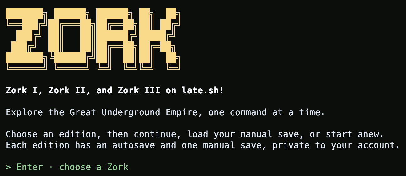 The Zork landing screen on late.sh, with a yellow terminal logo and an invitation to choose Zork I, II, or III.